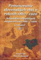 Pomenovanie slovenských obcí v rokoch 1867-1920